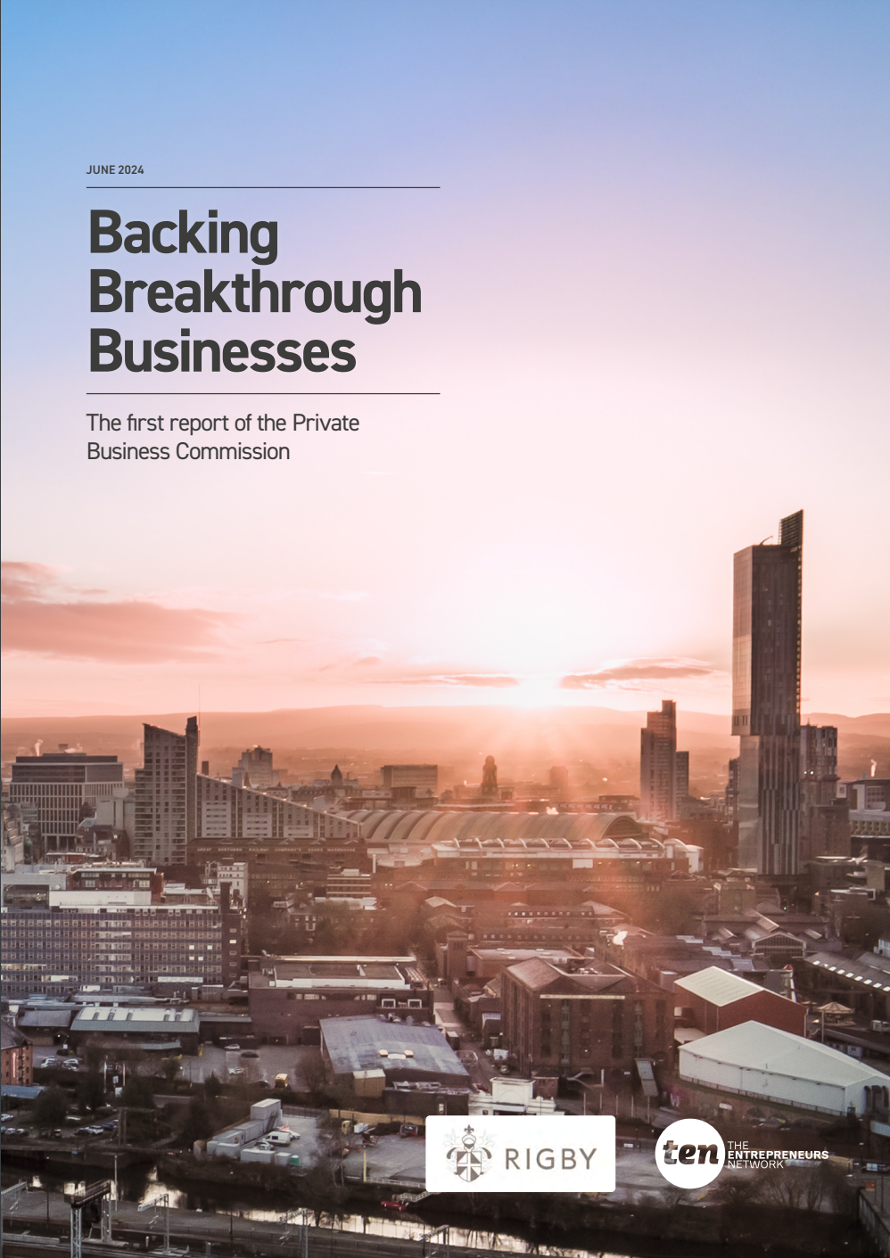 Private Business Commission launches ‘Backing Breakthrough Business’ report